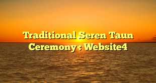 Traditional Seren Taun Ceremony : Website4